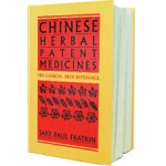 Chinese Herbal Patent Medicines: The Clinical Desk Reference | Dr. Jake Fratkin, OMD, L.Ac